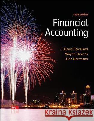 Financial Accounting David Spiceland, Wayne Thomas, Don Herrmann 9781260786521 McGraw-Hill Education