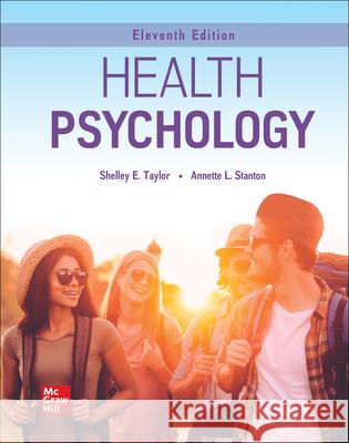 Looseleaf for Health Psychology Shelley Taylor Annette L. Stanton 9781260834284