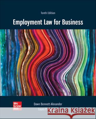 Loose Leaf for Employment Law for Business 10e Dawn Bennett-Alexander Laura Hartman 9781264126088 McGraw-Hill Companies