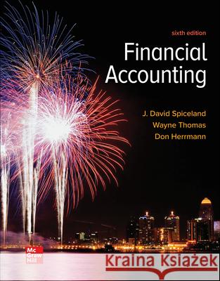 Loose Leaf for Financial Accounting Wayne Thomas Don Herrmann David Spiceland 9781264140312