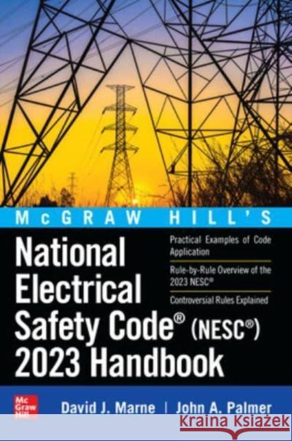 McGraw Hill's National Electrical Safety Code (Nesc) 2023 Handbook Marne, David 9781264257188 McGraw-Hill Education