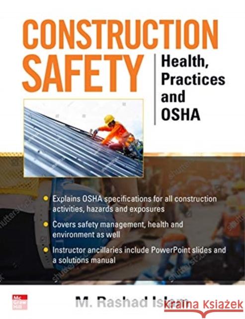 Construction Safety: Health, Practices and OSHA M. Rashad Islam 9781264257829 McGraw-Hill Education