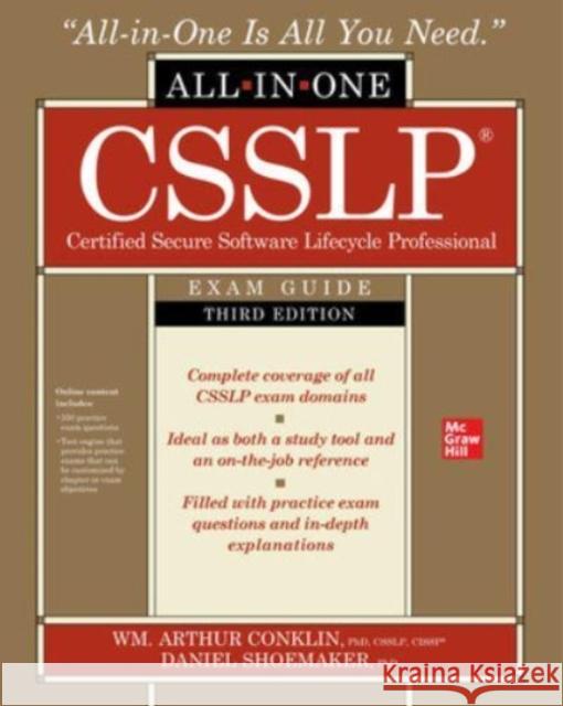 CSSLP Certified Secure Software Lifecycle Professional All-in-One Exam Guide, Third Edition Daniel Shoemaker 9781264258208