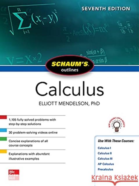 Schaum's Outline of Calculus, Seventh Edition Elliott Mendelson 9781264258338 McGraw-Hill Education