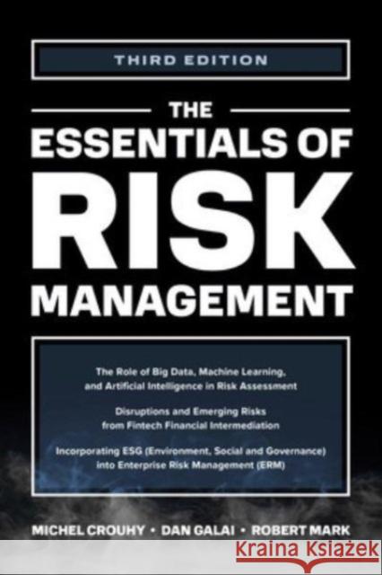 The Essentials of Risk Management, Third Edition Michel Crouhy Dan Galai Robert Mark 9781264258864 McGraw-Hill Education