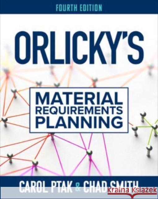 Orlicky's Material Requirements Planning 4e Chad Smith 9781264264575