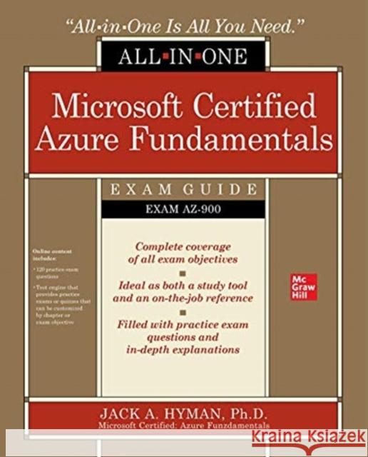 Microsoft Certified Azure Fundamentals All-in-One Exam Guide (Exam AZ-900) Jack Hyman 9781264268368