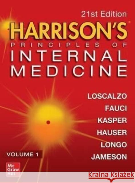 Harrison's Principles of Internal Medicine, Twenty-First Edition (Vol.1 & Vol.2) Joseph Loscalzo Anthony S. Fauci Dennis L. Kasper 9781264268504 McGraw-Hill Education