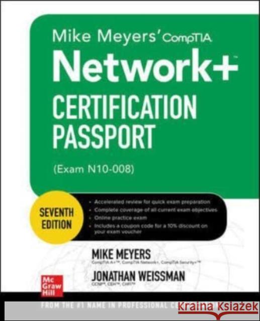 Mike Meyers' Comptia Network+ Certification Passport, Seventh Edition (Exam N10-008) Jonathan Weissman Mike Meyers 9781264268962