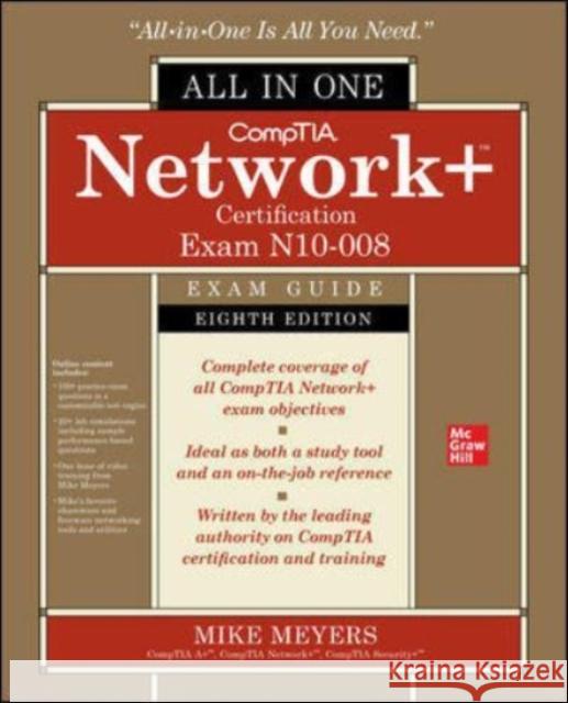 CompTIA Network+ Certification All-in-One Exam Guide, Eighth Edition (Exam N10-008) Scott Jernigan 9781264269051 McGraw-Hill Education
