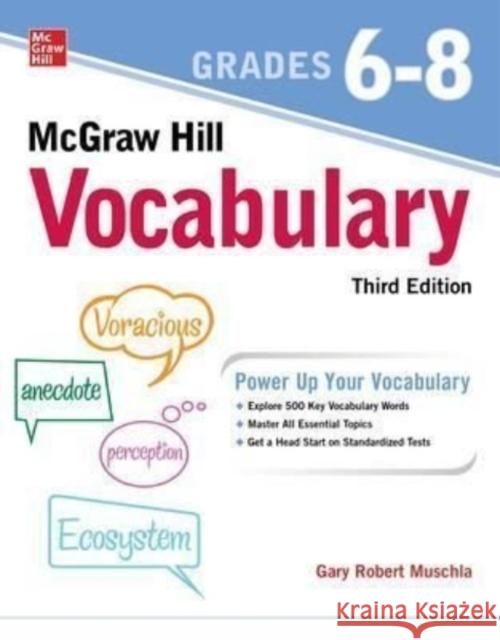 McGraw Hill Vocabulary Grades 6-8, Third Edition Muschla, Gary 9781264585595