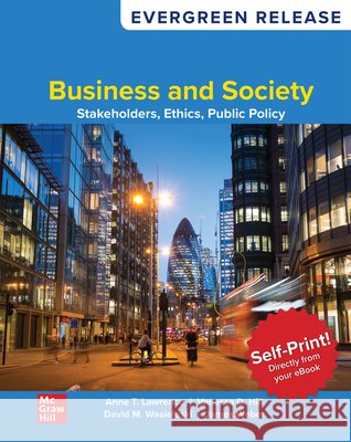 Business and Society: Stakeholders, Ethics, Public Policy: 2026 Release Anne T. Lawrence Vanessa D. Hill David M. Wasieleski 9781264871773 McGraw-Hill Companies