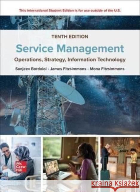 ISE Service Management: Operations, Strategy, Information Technology Mona Fitzsimmons 9781265075538 McGraw-Hill Education