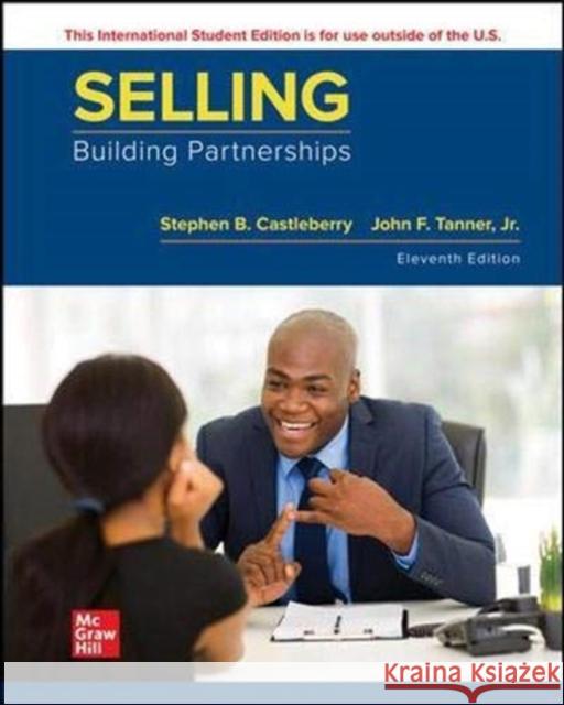 Selling: Building Partnerships John Tanner 9781265082291 McGraw-Hill Education