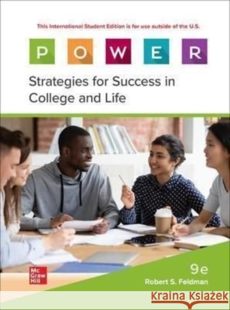 ISE P.O.W.E.R. Learning: Strategies for Success in College and Life FELDMAN 9781265099091