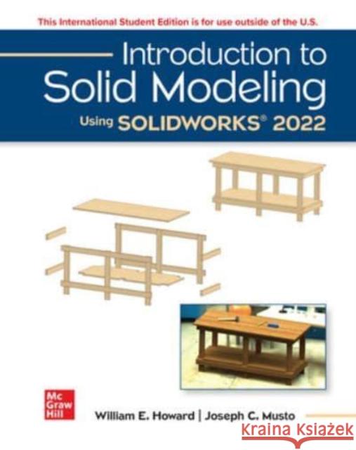 ISE Introduction to Solid Modeling Using SOLIDWORKS 2022 Joseph Musto 9781265148256 McGraw-Hill Education