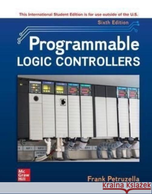 ISE Programmable Logic Controllers Frank Petruzella 9781265150495 McGraw-Hill Education