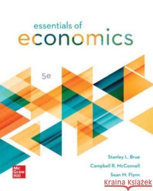 ISE Essentials of Economics Sean Flynn 9781265166632