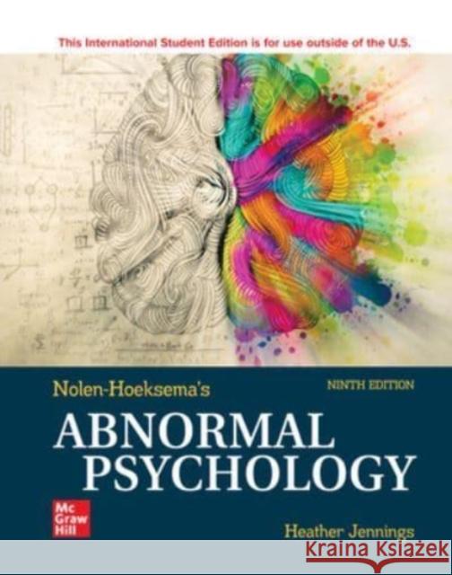 ISE Abnormal Psychology Susan Nolen-Hoeksema 9781265237769 McGraw-Hill Education