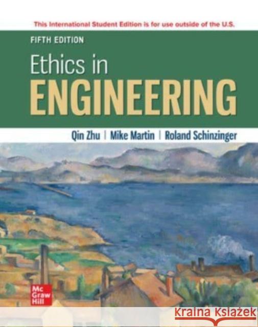 Ethics in Engineering Mike Martin 9781265254902 McGraw-Hill Education