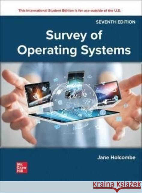 ISE Survey of Operating Systems Charles Holcombe 9781265264697