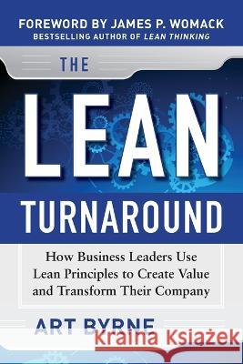 Lean Turnaround (Pb) Art Byrne 9781265598952 McGraw-Hill Companies