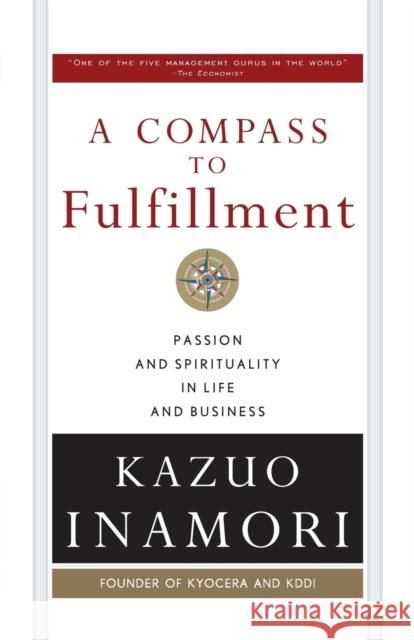A Compass to Fulfillment (PB) Kazuo Inamori 9781265608880 McGraw-Hill Education