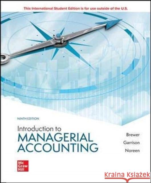 Introduction to Managerial Accounting ISE Eric Noreen 9781265672003