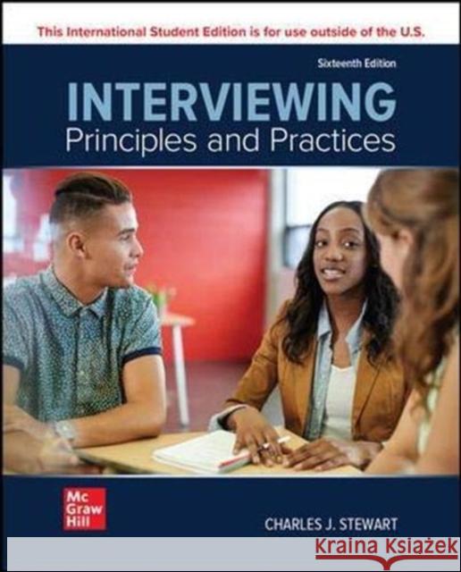 ISE Interviewing: Principles and Practices Charles Stewart 9781265755010 McGraw-Hill Education