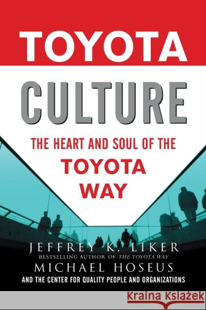 Toyota Culture (PB) Jeffrey Liker 9781265784577 McGraw-Hill Education