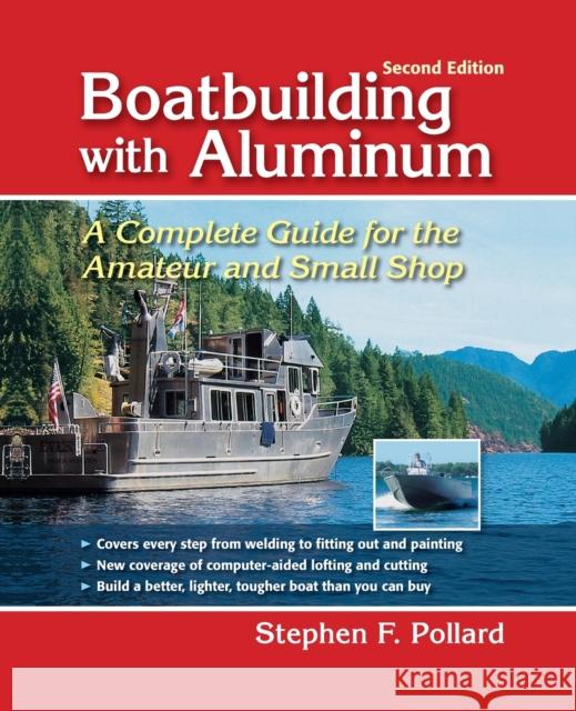 Boatbuilding with Aluminum 2E (PB) Stephen Pollard 9781265811242