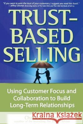 Trust-Based Selling (Pb) Charles H. Green 9781265854621