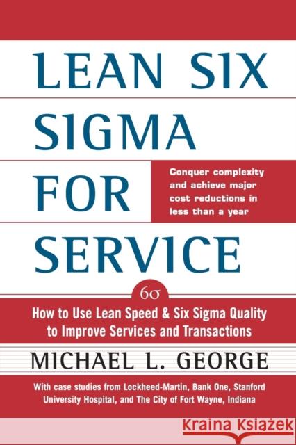 Lean Six Sigma for Service (PB) Michael George 9781265918927 McGraw-Hill Education