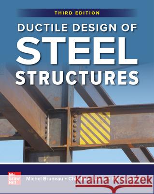 Ductile Design of Steel Structures, Third Edition Rafael Sabelli 9781266013409