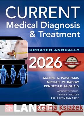 CURRENT Medical Diagnosis & Treatment 2026 Erika Leemann Price 9781266135545 McGraw Hill / Medical