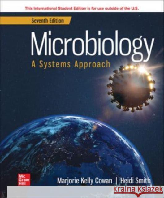 ISE Microbiology: A Systems Approach Marjorie Kelly Cowan 9781266177330