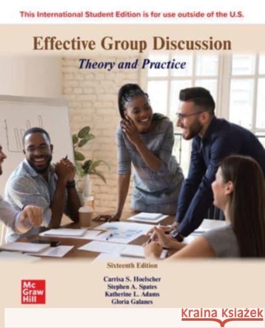 ISE Effective Group Discussion: Theory and Practice Katherine Adams 9781266226373