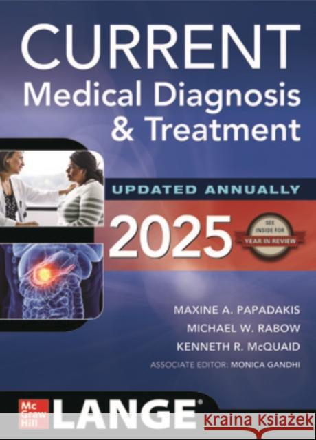 CURRENT Medical Diagnosis and Treatment 2025 Monica Gandhi 9781266266232 McGraw-Hill Education