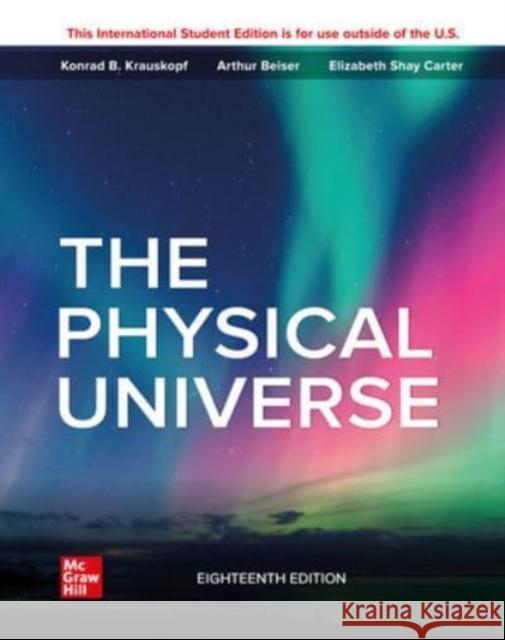 ISE The Physical Universe Arthur Beiser 9781266278518