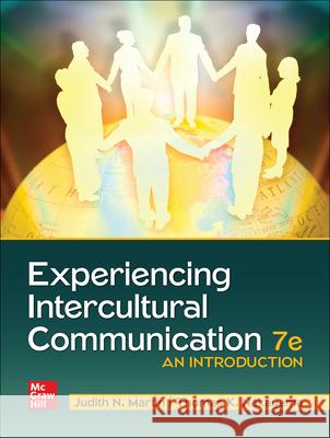 Looseleaf for Experiencing Intercultural Communication: An Introduction Thomas Nakayama Judith Martin 9781266344206