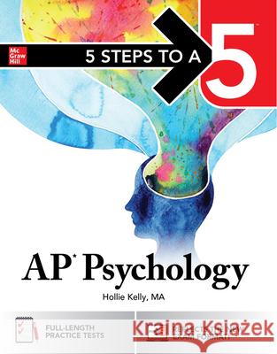5 Steps to a 5: AP Psychology McGraw Hill 9781266714658