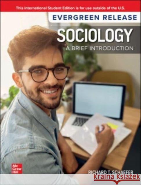 Sociology: A Brief Introduction ISE Richard T. Schaefer 9781266826177 McGraw-Hill Education