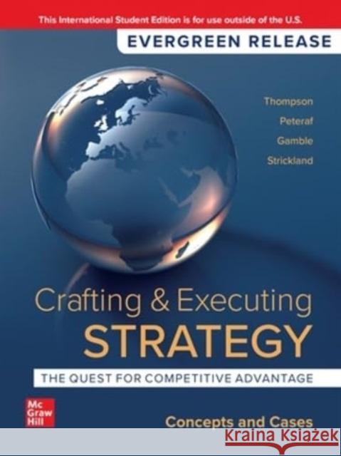 Crafting & Executing Strategy: The Quest for Competitive Advantage: Concepts and Cases ISE Arthur Thompson 9781266849466
