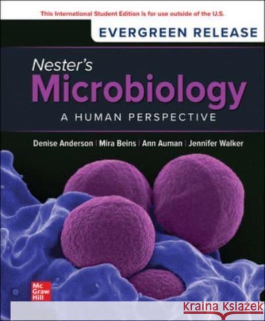 Nester's Microbiology: A Human Perspective: 2024 Release ISE Eugene Nester 9781266867552 McGraw-Hill Education