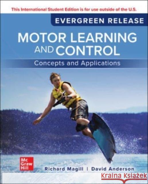 Motor Learning and Control: Concepts and Applications: 2024 Release ISE David Anderson 9781266940361 McGraw-Hill Education