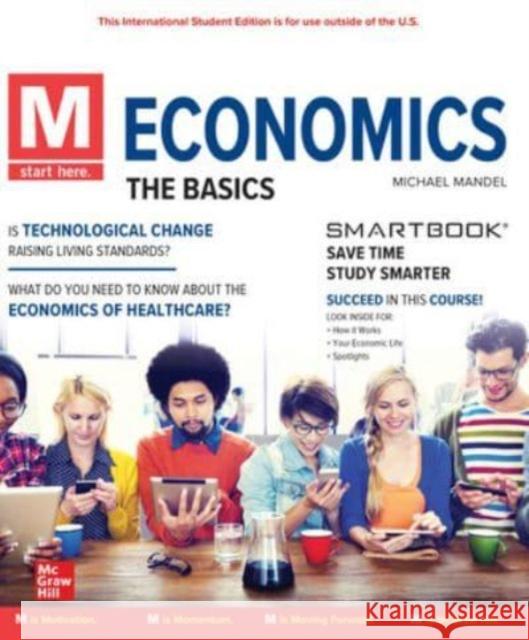 M: Economics The Basics ISE Mike Mandel 9781266940514