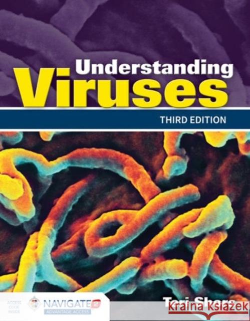 Understanding Viruses Teri Shors 9781284025927 Jones & Bartlett Publishers