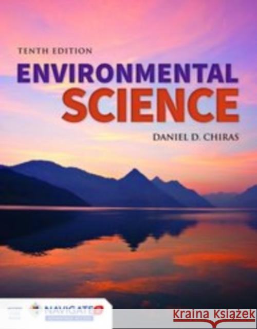 Environmental Science Daniel D. Chiras 9781284057058 Jones & Bartlett Publishers