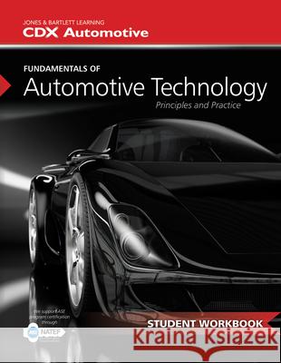 Fundamentals of Automotive Technology Student Workbook  9781284059427 Jones & Bartlett Publishers