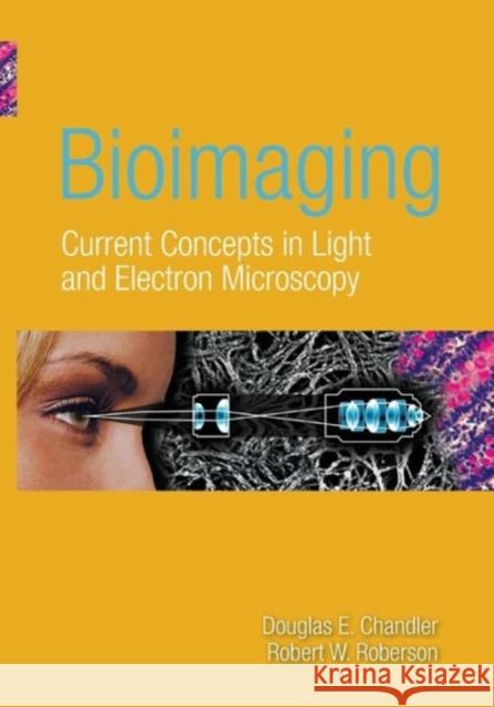 Bioimaging Douglas Chandler Robert Roberson 9781284063165